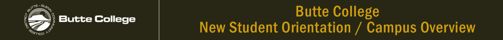 Butte College, New Student Orientation header graphic.
