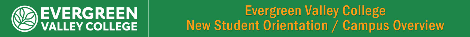 Evergreen Valley College, New Student Orientation header graphic.