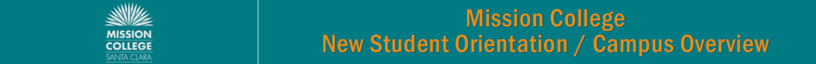 Mission College, New Student Orientation header graphic.