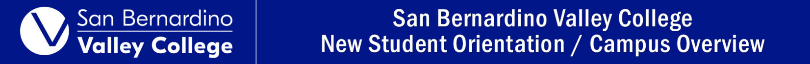 San Bernardino Valley College, New Student Orientation header graphic.
