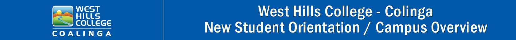West Hills College - Coalinga, New Student Orientation header graphic.