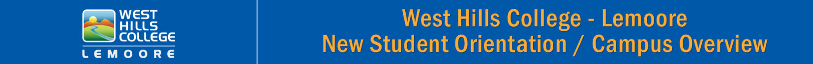 West Hills College - Lemoore, New Student Orientation header graphic.