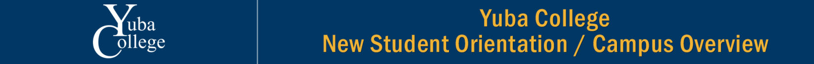 Yuba College New Student Orientation header graphic.